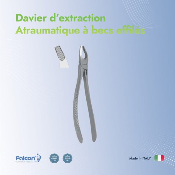 Davier d'extraction atraumatique à becs effilés