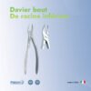 Davier Bout de racine inférieur