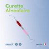 Curette osseuse alvéolaire