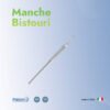 Manche Bistouri