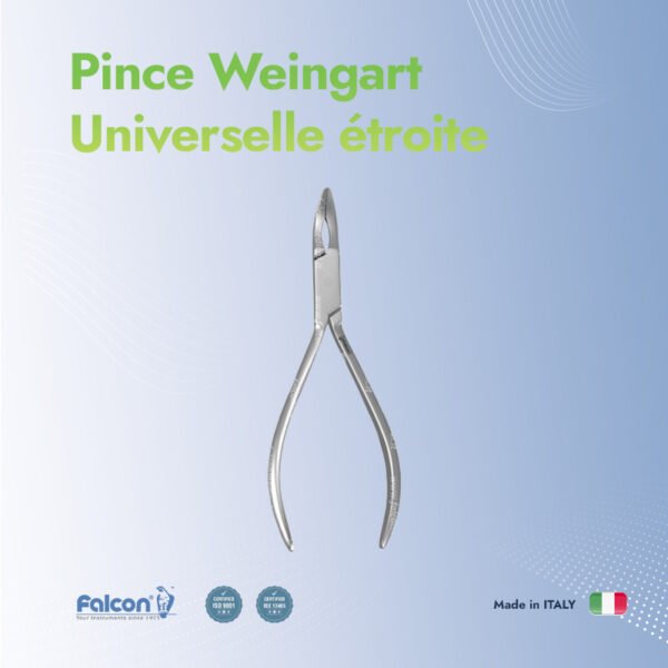 Pince Weingart Universelle étroite